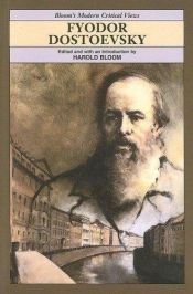 book cover of Fyodor Dostoevsky (Bloom's Biocritiques) by Harold Bloom