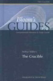 book cover of Arthur Miller's The crucible by Harold Bloom