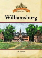 book cover of Williamsburg by Tim McNeese