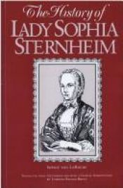 book cover of The history of Lady Sophia Sternheim by Sophie von La Roche