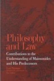 book cover of Philosophy and Law: Essays Toward the Understanding of Maimonides and His Predecessors by Leo Strauss