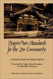 book cover of Dogen's Pure Standards for the Zen Community: A Translation of the Eihei Shingi (S U N Y Series in Buddhist Studies) by Dogen