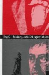 book cover of Hegel, History and Interpretation (Suny Series in Hegelian Studies) by Shaun Gallagher