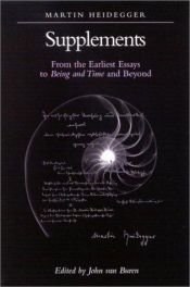 book cover of Supplements: From the Earliest Essays to 'Being and Time' and Beyond by Мартин Хайдегер