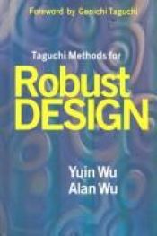 book cover of Taguchi Methods for Robust Design by Alan Wu|Yuin Wu