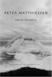 book cover of End of the Earth by Peter Matthiessen