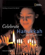 book cover of Celebrate Hanukkah by Deborah Heiligman