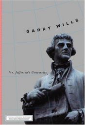book cover of Mr. Jefferson's University (National Geographic Directions) by Garry Wills