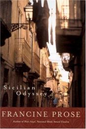 book cover of Sicilian odyssey by Francine Prose