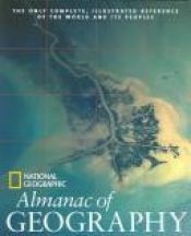 book cover of National Geographic Almanac of Geography by National Geographic Society