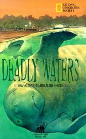 book cover of Deadly Waters (National Park's Mysteries Series, 4) by Gloria Skurzynski