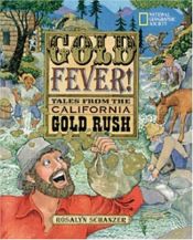 book cover of Gold Fever by Rosalyn Schanzer