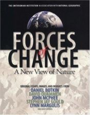 book cover of Forces of change : a new view of nature by Daniel Botkin