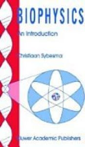 book cover of Biophysics, an introduction by C. Sybesma