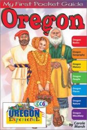 book cover of Oregon: The Oregon Experience by Carole Marsh