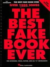 book cover of The Best Fake Book Ever -- C Instruments (2nd Ed.) -- 3rd Ed. Now Available ISBN# 0634034243 by Hal Leonard Corporation