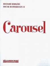 book cover of Carousel : Vocal Score - Revised Edition by Richard Rodgers