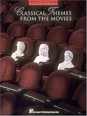 book cover of Classical Themes From The Movies by Hal Leonard Corporation