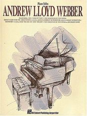 book cover of Andrew Lloyd Webber for piano : piano solos by Andrew Lloyd Webber