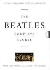 book cover of The Beatles: The Complete Scores by The Beatles