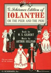 book cover of Iolanthe, or the Peer & the Peri: Vocal Score with Dialogue by Arthur Seymour Sullivan