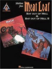 book cover of Meat Loaf - Bat Out Of Hell I and Ii by Meatloaf