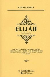 book cover of Elijah: An Oratorio for Piano & Vocal Score by Felix. Mendelssohn
