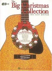 book cover of The Big Christmas Collection for Easy Guitar by Hal Leonard Corporation