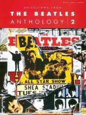 book cover of Selections from The Beatles Anthology, Volume 2 by The Beatles