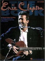book cover of The Eric Clapton Book (Book (Hal Leonard)) by Eric Clapton