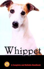 book cover of Whippet: A Complete and Reliable Handbook by Dean Keppler