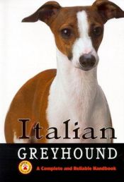 book cover of Italian Greyhound: A Complete and Reliable Handbook by Dean Keppler