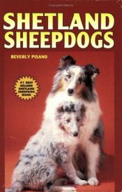 book cover of Shetland Sheepdogs by Beverly Pisano