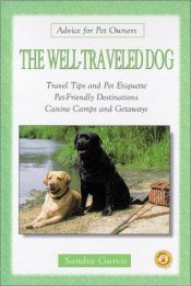 book cover of The well-traveled dog by Sandra Gurvis