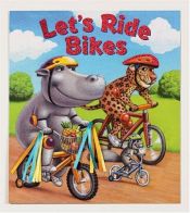 book cover of Let's Ride Bikes by None