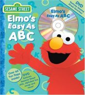 book cover of Sesame Street Elmo's Easy as ABC Book and DVD (Flap Book and DVD) by Carol Monica
