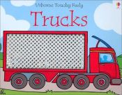 book cover of Usborne Touchy Feely Trucks (Usborne Touchy-Feely Books) by Fiona Watt