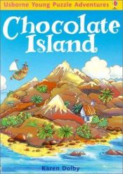 book cover of Chocolate Island (Usborne Young Puzzle Adventures) by Karen Dolby