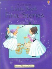 book cover of Little Book of First Stories (Miniature Editions) by Heather Amery