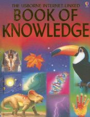 book cover of The Usborne Internet-Linked Book of Knowledge by Emma Helbrough