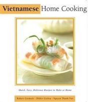book cover of Vietnamese Home Cooking by Robert Carmack