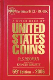 book cover of A Guide Book of United States Coins 2006: The Official Red Book (Guide Book of United States Coins) by R. S. Yeoman