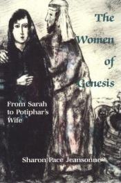 book cover of The Women of Genesis by Sharon Jeansonne, Pace