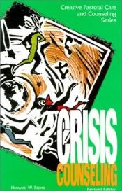 book cover of Crisis counseling by Howard Stone