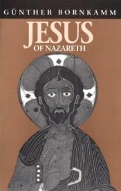 book cover of Jesus of Nazareth by Günther Bornkamm