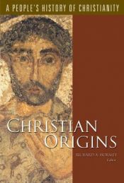 book cover of Christian Origins: A People's History Of Christianity, Vol. 1 by Richard A. Horsley