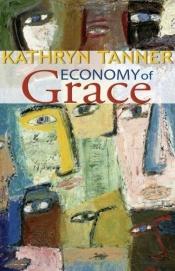 book cover of Economy Of Grace by Kathryn Tanner