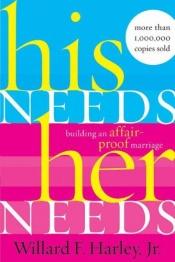 book cover of His Needs Her Needs by author not known to readgeek yet