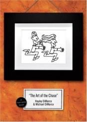 book cover of The Art of the Chase: Because Dating's Not a ScienceIts an Art (Marriable Series) by Hayley Dimarco