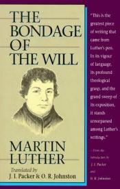 book cover of On the Bondage of the Will by Marteno Lutero